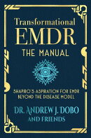 Transformational EMDR: The Manual: Shapiro’s Aspiration for EMDR Beyond the Disease Model