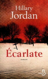 Ecarlate【電子書籍】[ Hillary Jordan ]
