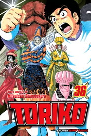 Toriko, Vol. 36 Deployment!!【電子書籍】[ Mitsutoshi Shimabukuro ]