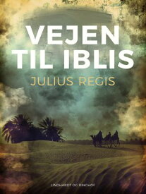 Vejen til Iblis【電子書籍】[ Julius Regis ]