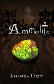 Ammolite【電子書籍】[ Amanda Heit ]