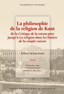 La philosophie de la religion de Kant de la Critique de la raison pure jusqu’à La religion dans les limites de la simple raison