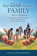 Hey! God Began a Family-Not a Religion