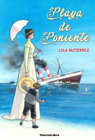 Playa de Poniente【電子書籍】[ Lola Guti?rrez ]