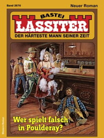 Lassiter 2676 Wer spielt falsch in Poulderay?【電子書籍】[ Kolja van Horn ]