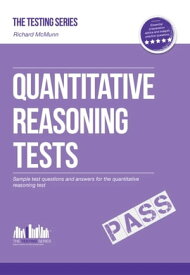 QUANTITATIVE Reasoning Tests - The ULTIMATE guide to passing quantitative reasoning tests【電子書籍】[ Richard McMunn ]