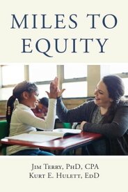 Miles to Equity A Guide to Achievement For All【電子書籍】[ James Terry ]