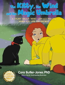 The Kitty, the Wind and the Magic Umbrella【電子書籍】[ Cora Butler-Jones ]