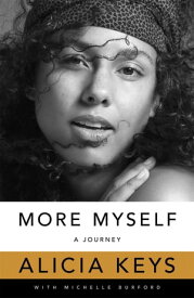 More Myself A Journey【電子書籍】[ Alicia Keys ]