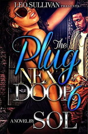 The Plug Next Door 6【電子書籍】[ Sol ]