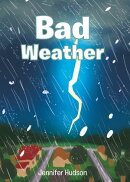 Bad Weather