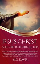 Jesus Christ A Return To The Red Letters