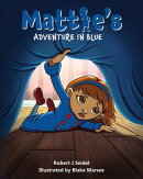 Mattie's Adventure in Blue