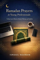 Ramadan Prayers for Young Professionals