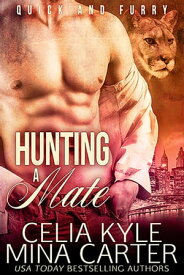 Hunting a Mate【電子書籍】[ Celia Kyle ]