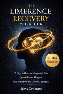 The Limerence Recovery Workbook