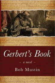 Gerbert's Book【電子書籍】[ Bob Mustin ]