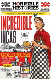 Incredible Incas (newspaper edition) ebook【電子書籍】[ Terry Deary ]