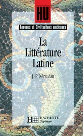 La Litt?rature latine - Ebook epub【電子書籍】[ Marc Baratin ]