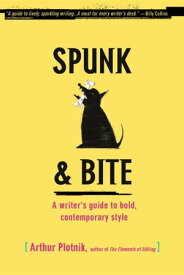 Spunk & Bite【電子書籍】[ Arthur Plotnik ]