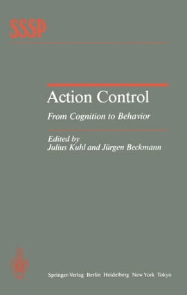 Action Control From Cognition to Behavior
