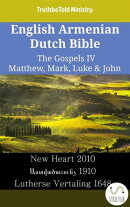 English Armenian Dutch Bible - The Gospels IV - Matthew, Mark, Luke & John