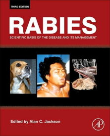 Rabies Scientific Basis of the Disease and Its Management【電子書籍】
