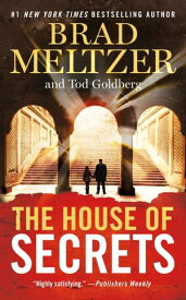 The House of Secrets【電子書籍】[ Brad Meltzer ]