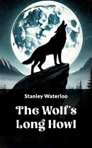 The Wolf's Long Howl