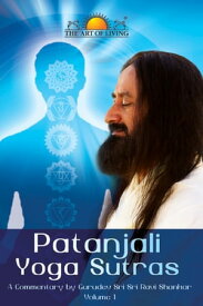 Patanjali Yoga Sutra【電子書籍】[ Sri Sri Ravishankar ]