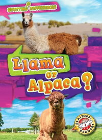 Llama or Alpaca?【電子書籍】[ Christina Leaf ]