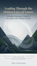 Leading Through the Hidden Laws of Nature