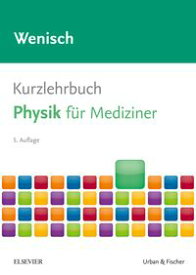 KLB Physik 5.A f?r Mediziner【電子書籍】[ Thomas Wenisch ]