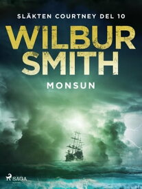 Monsun【電子書籍】[ Wilbur Smith ]