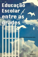Educação escolar entre as grades