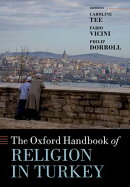 The Oxford Handbook of Religion in Turkey