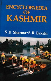 Encyclopaedia of Kashmir (Kashmir Art, Architecture and Tourism)【電子書籍】[ Suresh K. Sharma ]