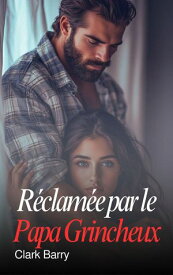 R?clam?e par le Papa Grincheux【電子書籍】[ Clark Barry ]