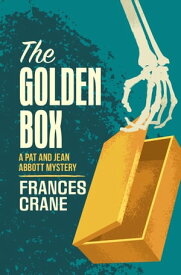 The Golden Box【電子書籍】[ Frances Crane ]