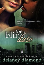The Blind Date【電子書籍】[ Delaney Diamond ]