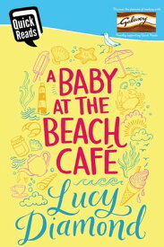 A Baby at the Beach Cafe【電子書籍】[ Lucy Diamond ]