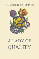 A Lady of Quality