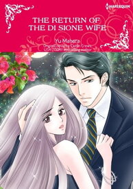 THE RETURN OF THE DI SIONE WIFE Harlequin Comics【電子書籍】[ Caitlin Crews ]