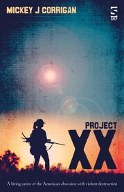 Project XX【電子書籍】[ Mickey J Corrigan ]