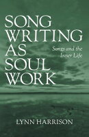 Songwriting as Soul Work