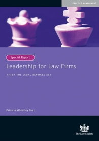 Leadership for Law Firms【電子書籍】[ Patricia Wheatley Burt ]