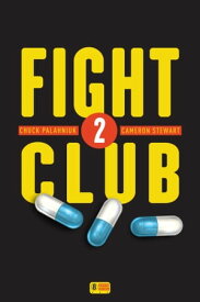 Fight club 2【電子書籍】[ Chuck Palahniuk ]