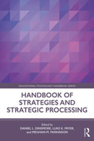 Handbook of Strategies and Strategic Processing【電子書籍】