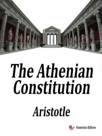 The Athenian Constitution【電子書籍】[ Aristotle ]