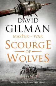 Scourge of Wolves【電子書籍】[ David Gilman ]